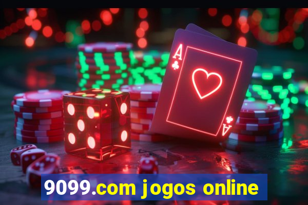 9099.com jogos online